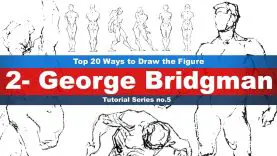 Top 20 Ways to Draw the Figure 2 George Bridgman Tutorial series No.5