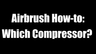 Airbrush Tutorial Which Compressor