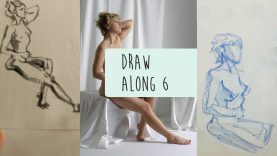 Draw Along Club 6 practise life drawing with us