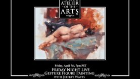 Watts Atelier Friday Night Live Gesture Figure Painting with Jeff Watts