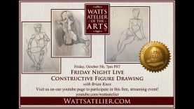 Watts Atelier Friday Night Live Constructive Figure Drawing with Brian Knox