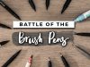 Which Brush Pen is the Best STATIONERY SHOWDOWN