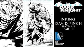 Inking David Finch Batman Part 3 Spotting Blacks