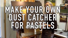 Pastel Painting How To Make Dust Catcher For Pastels