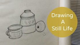 Draw A Still Life In 5 Steps