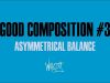 Good Composition 3 Asymmetrical Balance