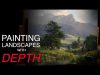 How to paint LANDSCAPES with DEPTH Atmospheric PERSPECTIVE