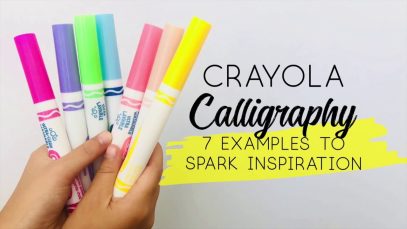 CRAYOLA CALLIGRAPHY 7 Examples from My Instagram How To Hand Letter with Crayolas amp More