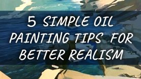 5 Realistic Oil Painting Techniques
