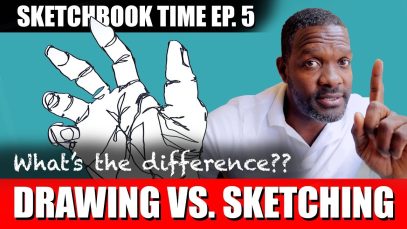 Drawing vs. Sketching 6 Tips on How To Draw Better