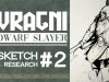 SKETCH amp RESEARCH 2 Vragni Dwarf Slayer illustration sketch draw and ink warhammer