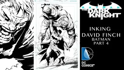 Inking David Finch Batman Part 4 Reverse Inking
