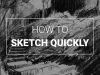How to Sketch Places Quickly