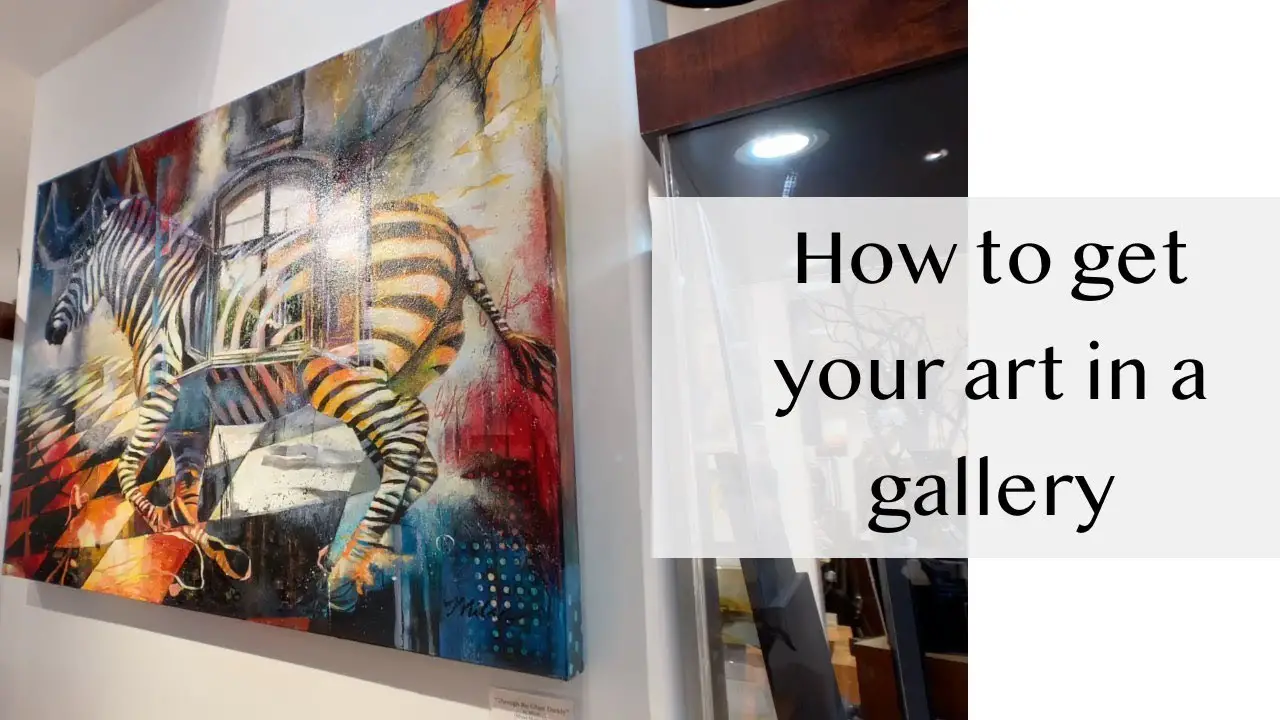 HOW TO SELL PRINTS OF YOUR ART PaintingTube   How To Get Your Art In A Gallery ART BUSINESS Elli Milan 