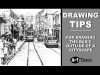 Tips for sketching a cityscape for a pen drawing
