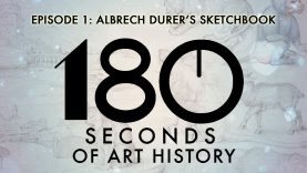 180 Seconds of Art History Episode 1 Albrecht Durer39s Sketchbook