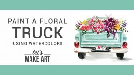 Watercolor Painting Tutorial Floral Truck