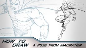 How to Draw a Character Pose From Your Imagination