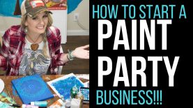 HOW TO START A PAINT PARTY BUSINESS Texas Art and Soul