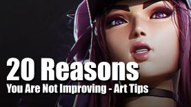 20 REASONS You Are NOT Improving Artist Tips and Advice