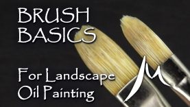 Oil Painting Brushes for Landscape Painting Brush Basics Explained