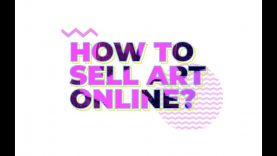 How to sell art 3 tips before you start selling art online Episode 1