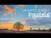 How to Paint a Sunset with Pastels