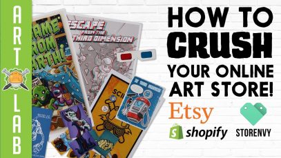 How To Crush Your Online Art Store Etsy Storenvy Shopify etc