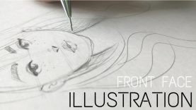 HOW TO DRAW FRONT FACE ILLUSTRATION SKETCH DRAWING TUTORIAL