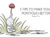 5 Tips to Make Your Portfolio Better