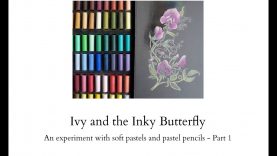 Ivy and the Inky butterfly with soft pastels and pastel pencils part 1
