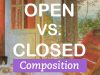 Monday Minute Open vs. Closed Composition Art Terms Explained LittleArtTalks