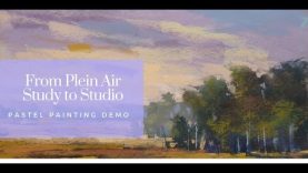 Demo Landscape Painting From Plein Air to Studio