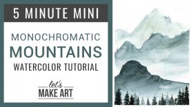 Monochromatic Mountains Five Minute Mini Watercolor Tutorial