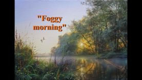quotFoggy morningquot Trailer. River landscape. Composer Viktor Yushkevich