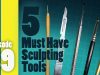 Mini Sculpting Super Show 39 5 Must Have Sculpting Tools