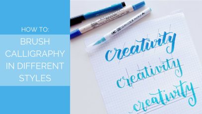 How to Brush Calligraphy in Different Styles
