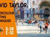Watercolour painting techniques and tutorial with David Taylor I Colour In Your Life
