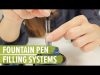 Fountain Pen Filling Systems