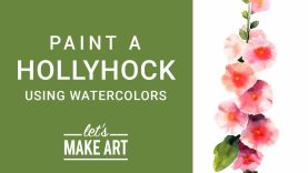 Hollyhock Watercolor Painting Tutorial With Sarah Cray