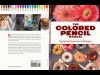 The colored pencil manual quick review what39s inside the art book