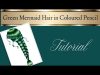 Tutorial Green Mermaid Hair in Coloured Pencil