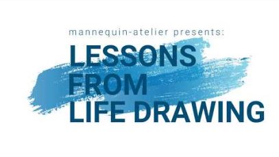 Important lessons from life drawing