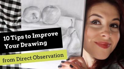 10 Tips to Improve Your Drawing from Direct Observation Using