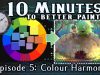 Colour Harmony 10 Minutes To Better Painting Episode