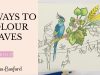 Colouring Tutorial 3 Ways to Colour Leaves in Magical