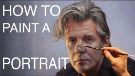 How To Paint A Portrait EPISODE FOUR Painting The