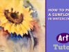 How to Paint a Sunflower in Watercolour