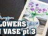 How to Watercolor Flowers in a Vase Pt 3 of