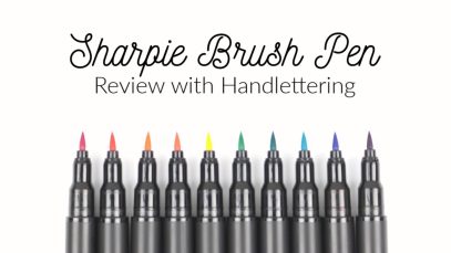 Sharpie Brush Pen Review for Handlettering and Brush Calligraphy